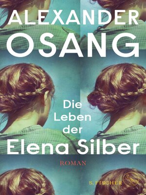 cover image of Die Leben der Elena Silber